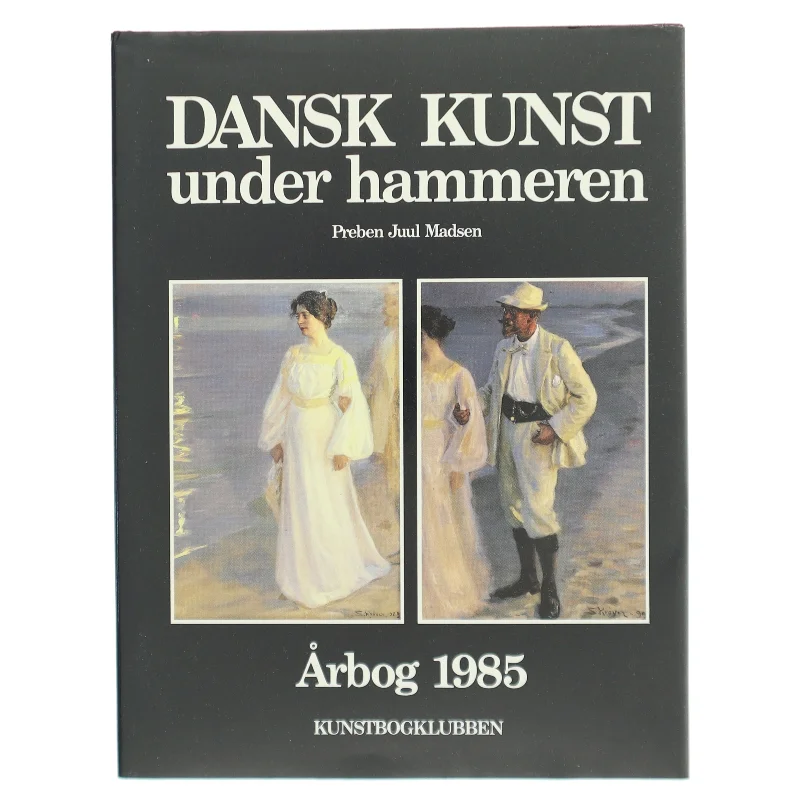 Dansk Kunst under hammeren af Preben Juul Madsen (Bog)