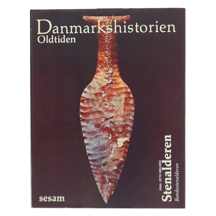 Danmarkshistorien Oldtiden af Poul Otto Nielsen (Bog)