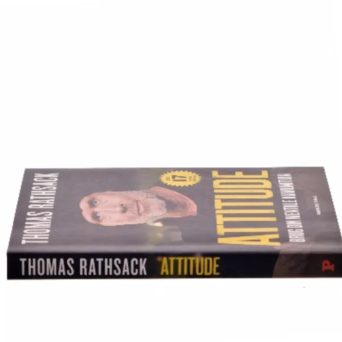 Attitude : brug din mentale ammunition af Thomas Rathsack (Bog)