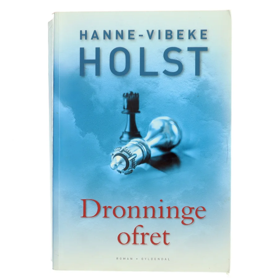 Dronningeofret af Hanne-Vibeke Holst (Bog)