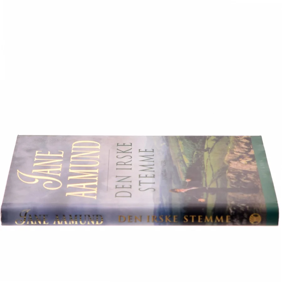 Den irske stemme : fortællinger af Jane Aamund (Bog)