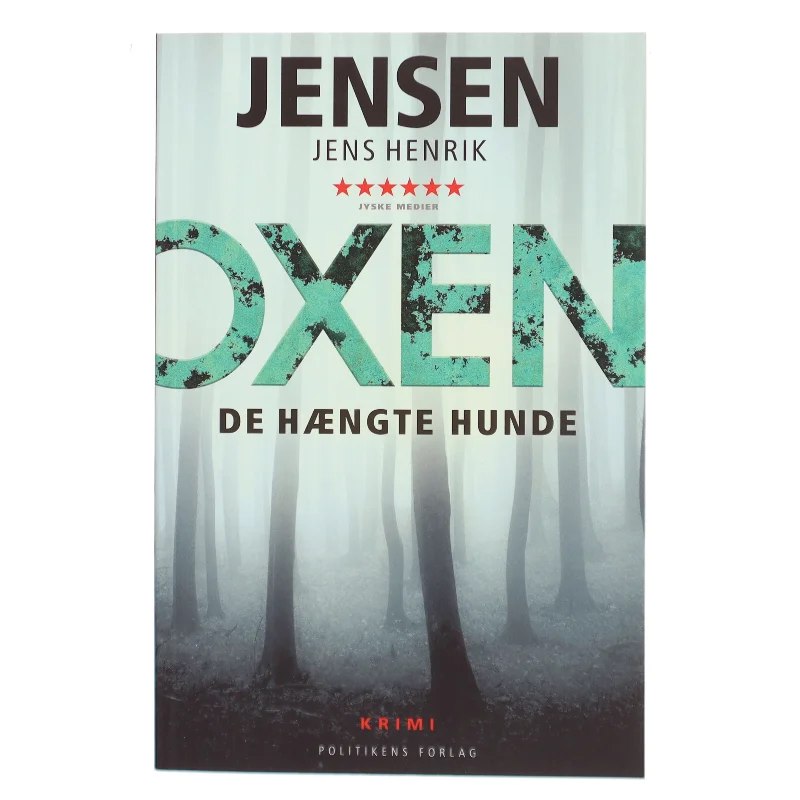 De hængte hunde af Jens Henrik Jensen (f. 1963) (Bog)