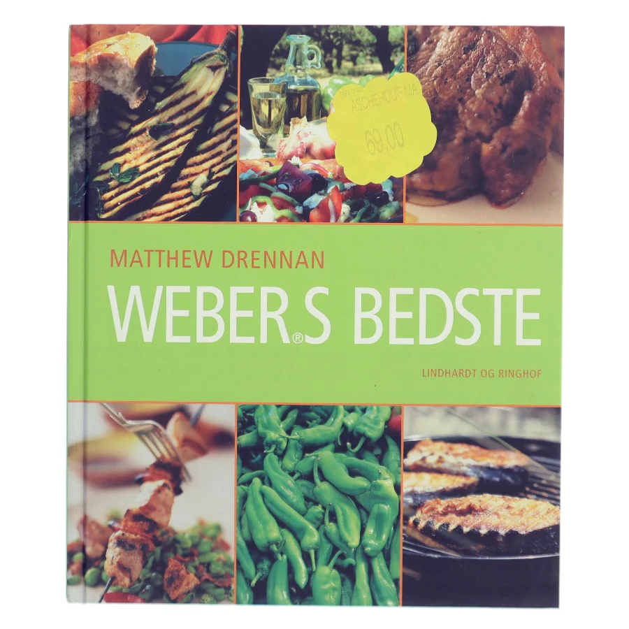 Webers bedste : med 80 opskrifter fra "Webers nye grillkogebog" af Matthew Drennan (Bog)