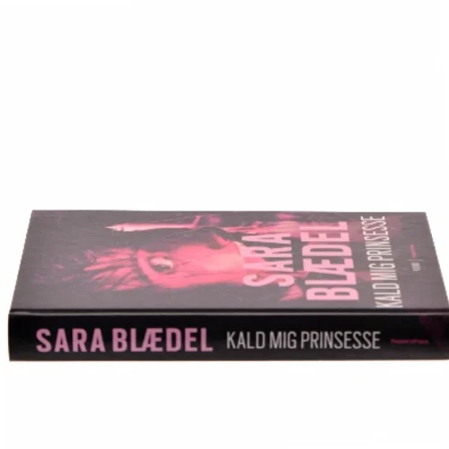 Kald mig prinsesse af Sara Blædel (Bog)