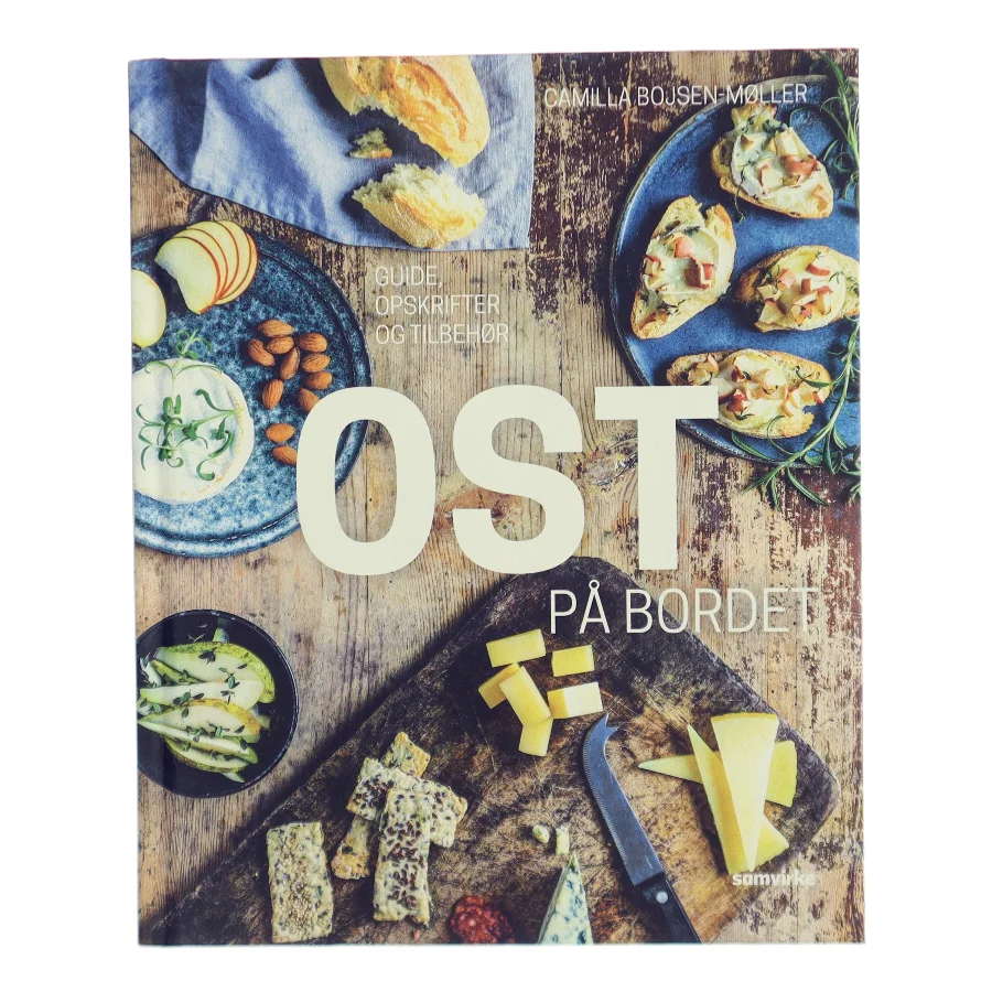 Ost på bordet af Camilla Bojsen-Møller (Bog)