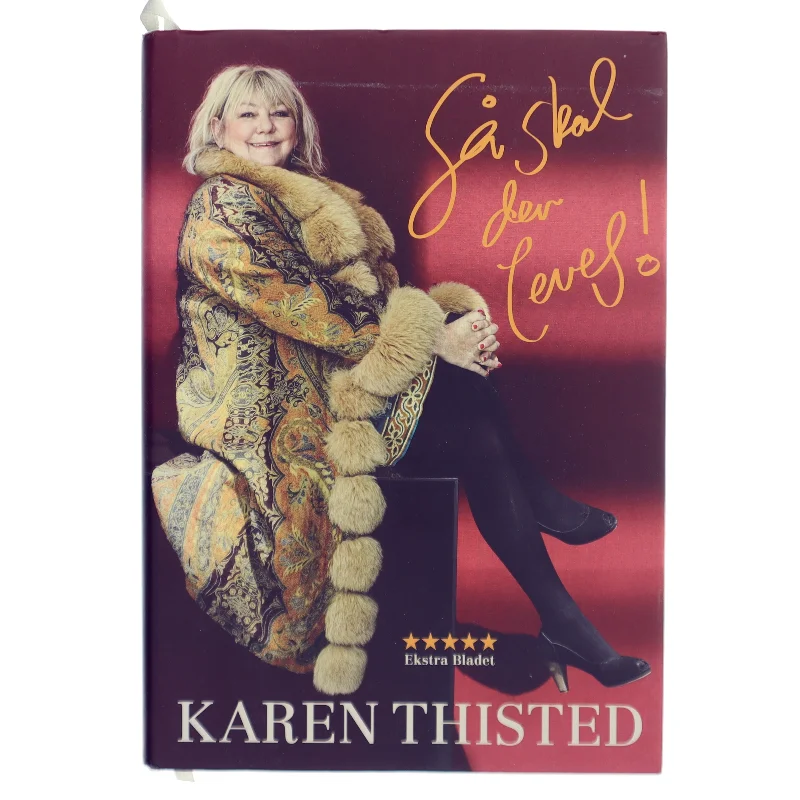 Så skal der leves! af Karen Thisted (f. 1946) (Bog)