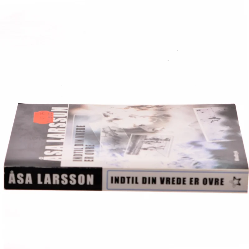 Indtil din vrede er ovre af Åsa Larsson (Bog)