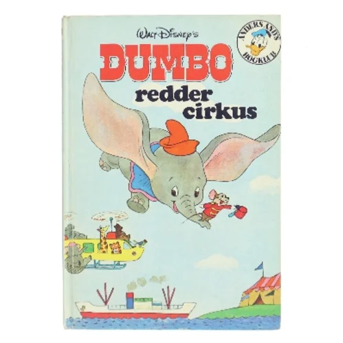 Dumbo redder cirkus af Walt Disney (Bog)