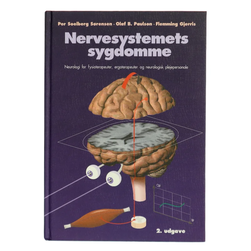 Nervesystemets sygdomme : neurologi for fysioterapeuter, ergoterapeuter og neurologisk plejepersonale (Bog)