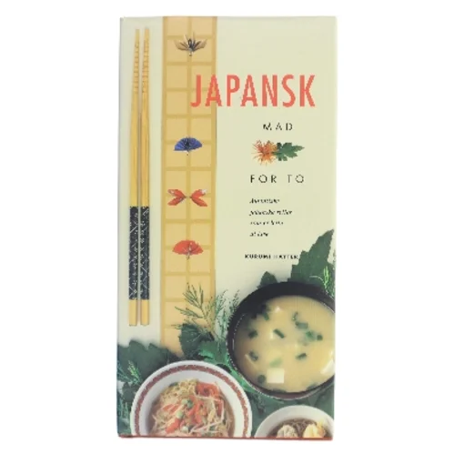 Japansk mad for to : enkle japanske retter af Kurumi Hayter (Bog)