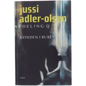Kvinden i buret : krimi af Jussi Adler-Olsen (Bog)