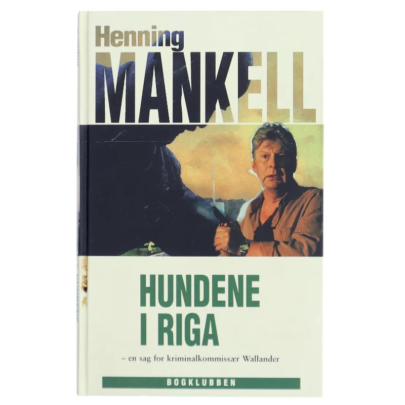 Hundene i Riga af Henning Mankell