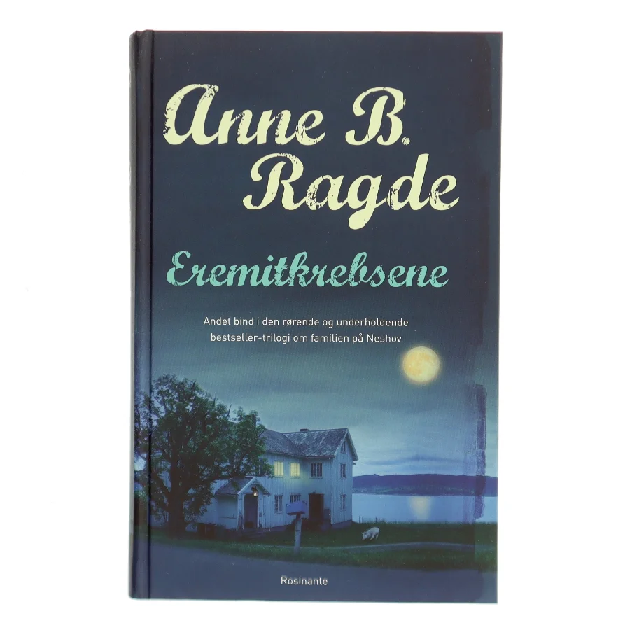 Eremitkrebsene : roman af Anne B. Ragde (Bog)