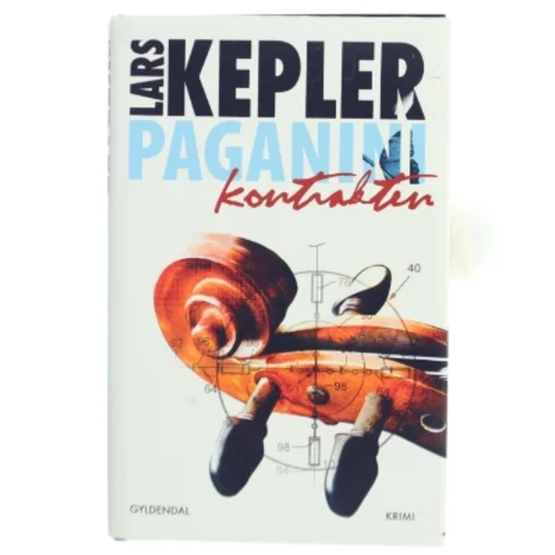 Paganinikontrakten : Kriminalroman (Danish Language) af Lars Kepler (Bog)