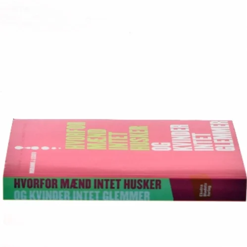 Hvorfor mænd intet husker og kvinder intet glemmer af Marianne J. Legato (Bog)