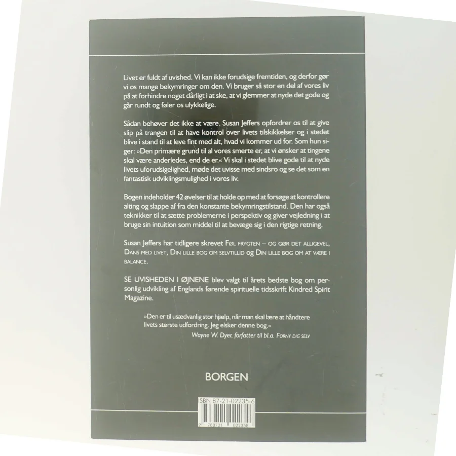 Se uvisheden i øjnene : nye metoder til at møde det ukendte med sindsro af Susan J. Jeffers (Bog)