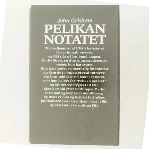 Pelikan Notatet af John Grisham (Bog)