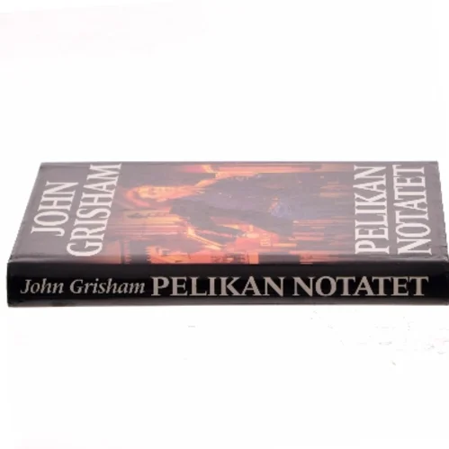 Pelikan Notatet af John Grisham (Bog)