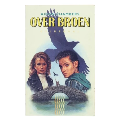 Over Broen af Aidan Chambers (Bog)