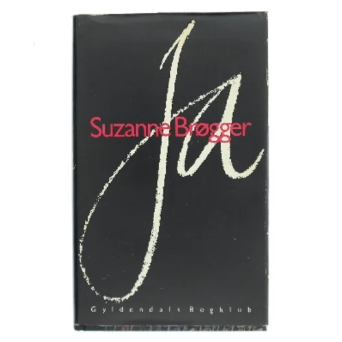 Ja af Suzanne Brøgger (Bog)