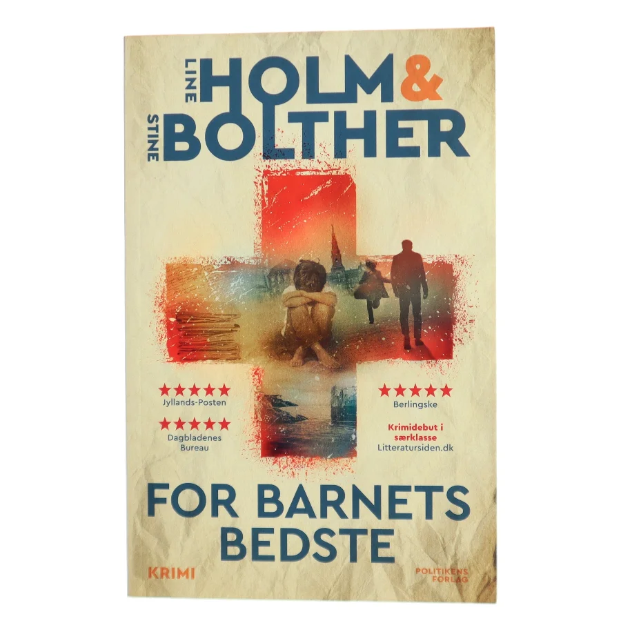 For barnets bedste : krimi af Line Holm (Bog)