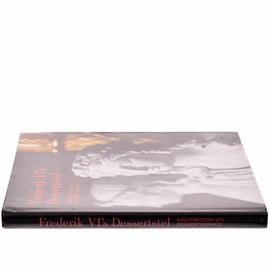 Frederik VI's dessertstel af <Bogens forfattere> (Bog)