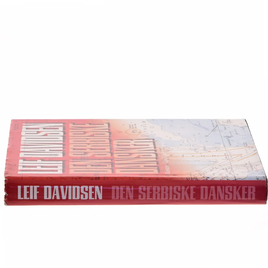 Den serbiske dansker : roman af Leif Davidsen (Bog)