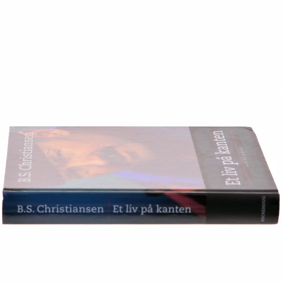 Et liv på kanten af B.S. Christiansen (Bog)
