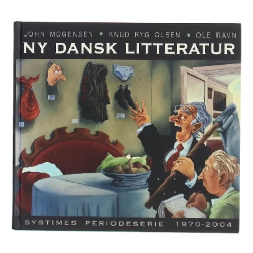 Ny dansk litteratur : Systimes periodeserie 1970-2004 (Bog)