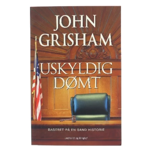 Uskyldig dømt af John Grisham (Bog)
