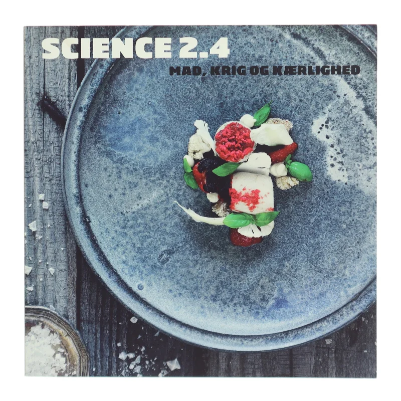 Science 2.4 - Mad, krig og kærlighed af Hotel- og Restaurantskolens kokkeelever (Bog)