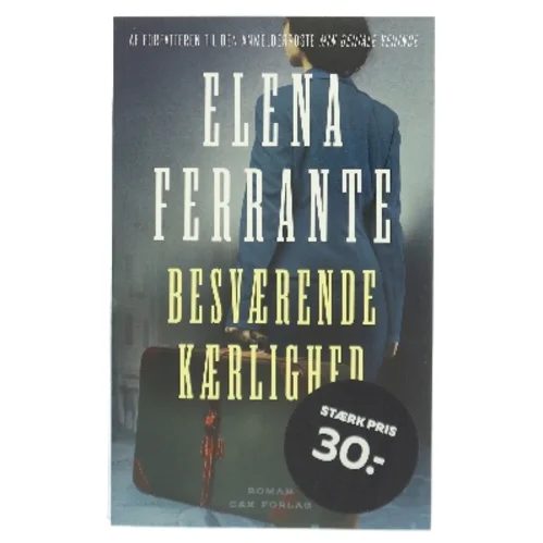 Besværende kærlighed : roman af Elena Ferrante (Bog)