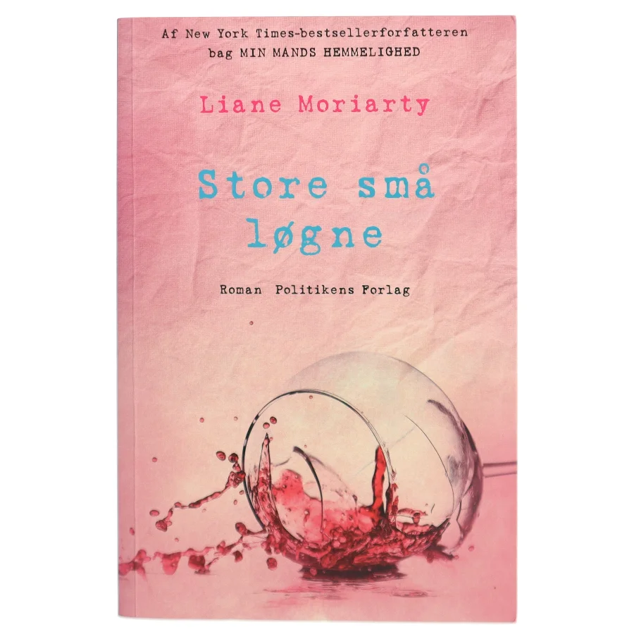 Store små løgne : roman af Liane Moriarty (Bog)