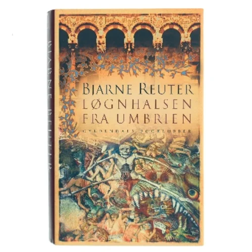 Løgnhalsen fra Umbrien af Bjarne Reuter (Bog)