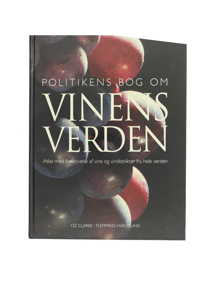 Forsiden af Politikens bog om vinens verden : atlas med beskrivelse af vine og vindistrikter fra hele verden af Oz Clarke