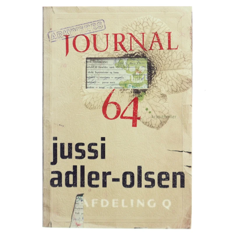 Journal 64 : krimithriller af Jussi Adler-Olsen (Bog)