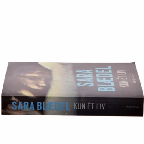 Kun ét liv af Sara Blædel (Bog)