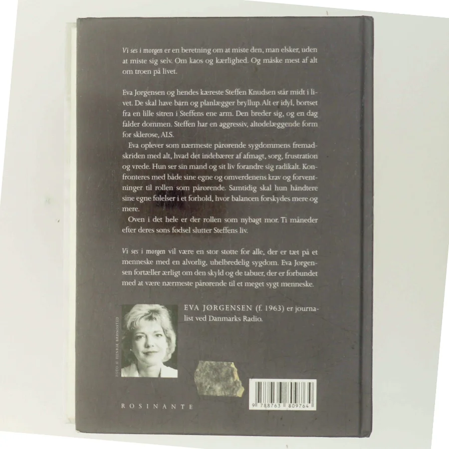 Vi ses i morgen : en pårørendes beretning af Eva Jørgensen (f. 1963) (Bog)