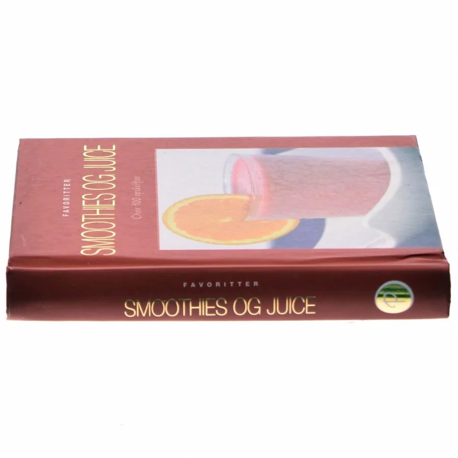 Smoothies og Juice (Bog)