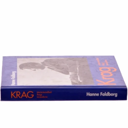 Krag mennesket bag masken af Hanne Faldborg (Bog)