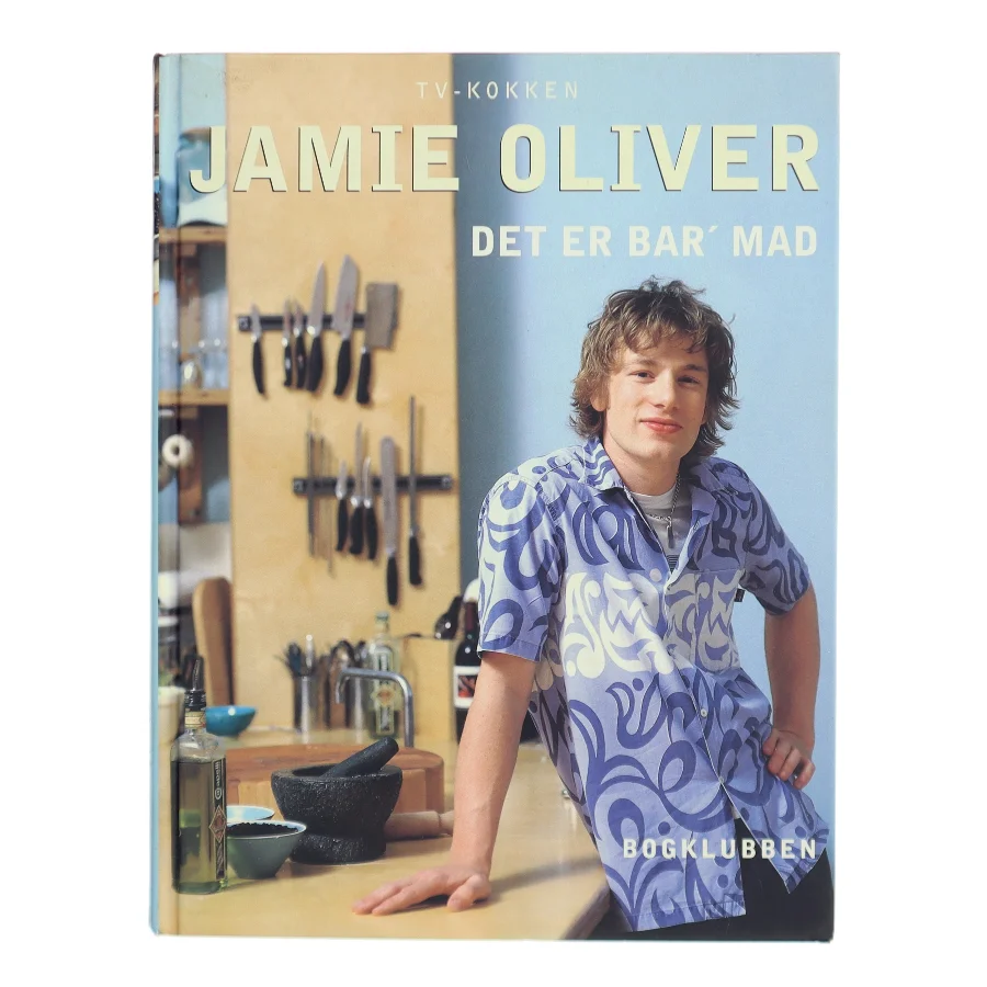 Det er bar' mad af Jamie Oliver (Bog)