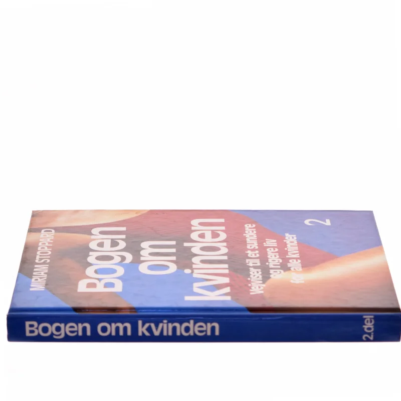 Bogen om kvinden af Miriam Stoppard (Bog)
