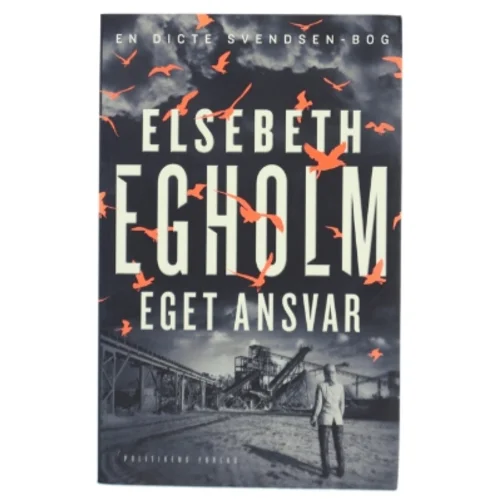 Eget Ansvar - Elsebeth Egholm fra Politikens Forlag