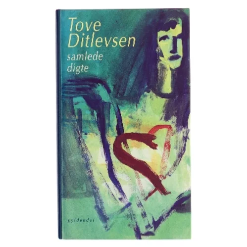 Samlede digte af Tove Ditlevsen (Bog)