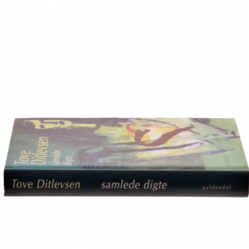 Samlede digte af Tove Ditlevsen (Bog)