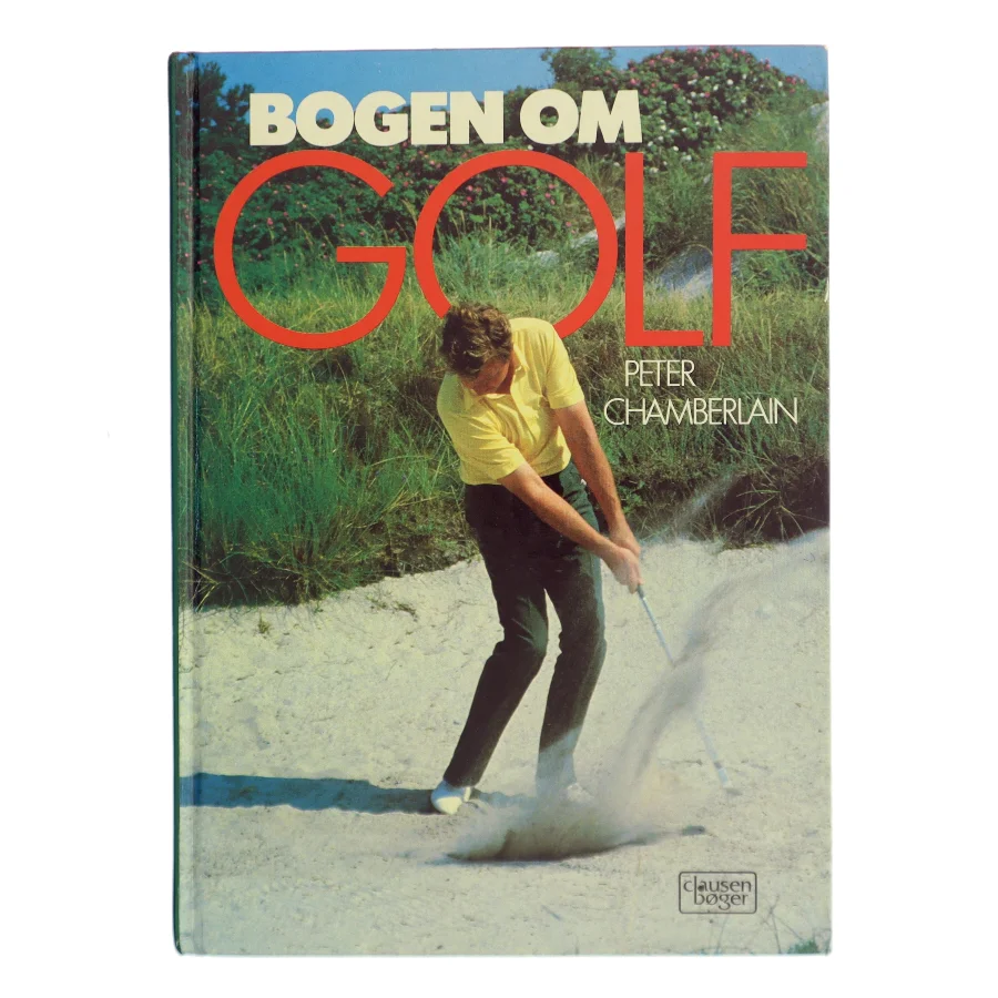 Bogen om golf af Peter Chamberlain (Bog)