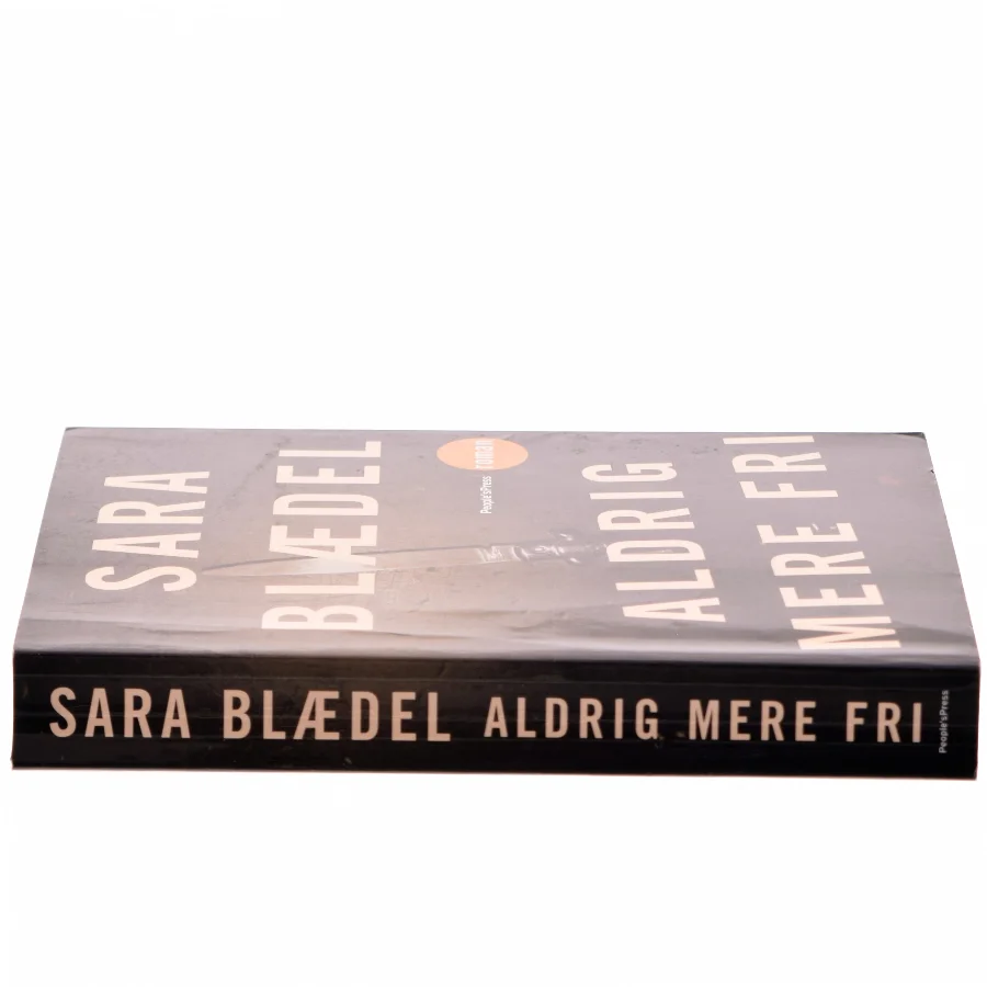 Aldrig mere fri af Sara Blædel (Bog)