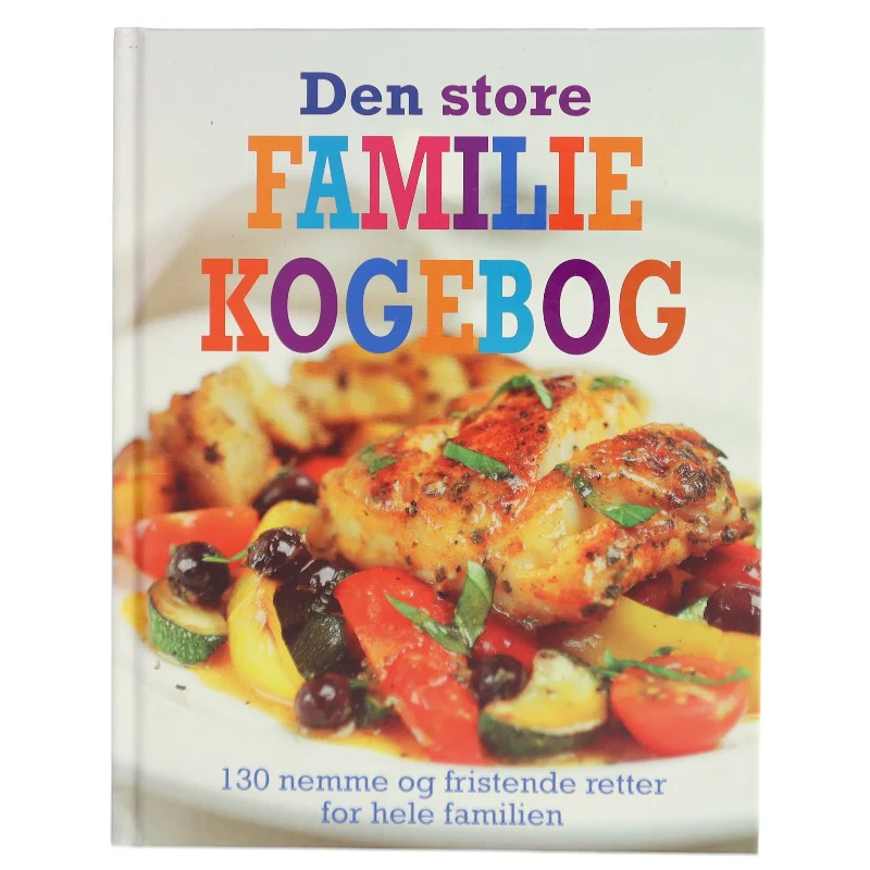 Den store Familie Kogebog af Elizabeth Djørup m.fl. (Bog)