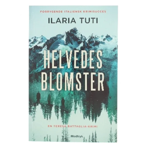 Helvedesblomster af Ilaria Tuti (f. 1976) (Bog)