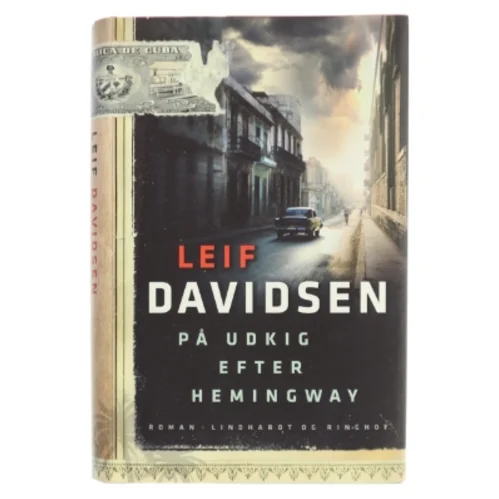 På udkig efter Hemingway af Leif Davidsen (Bog)
